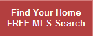 Find Your Home
FREE MLS Search